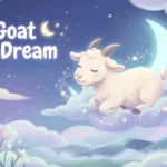 A Goat in a Dream
