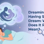 Dreaming About Having Sex in a Dream