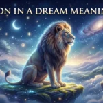 Lion in a Dream Meaning